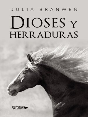 cover image of Dioses y herraduras